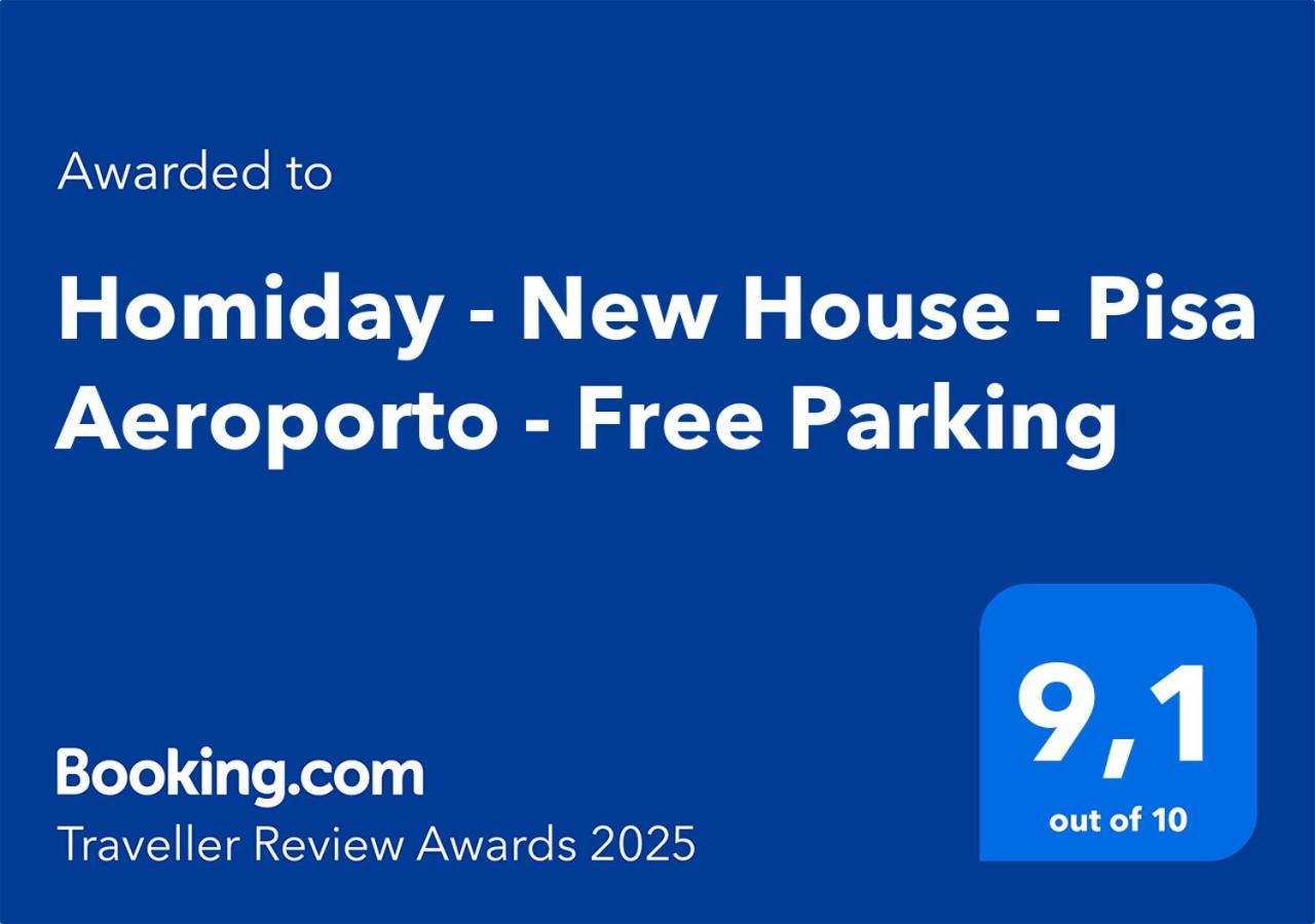 Ferienwohnung Homiday - New House - Pisa Aeroporto - Free Parking Exterior foto